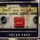 Solar Fake: DON'T PUSH THIS BUTTON! VINYL 2XLP (PREORDER, EXPECTED EARLY JUNE)
