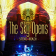 Steve Roach: SKY OPENS, THE 2CD