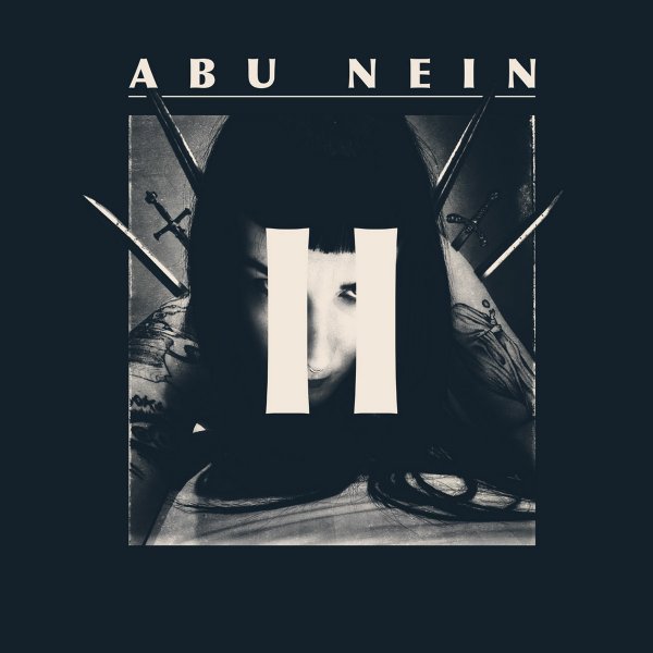 Abu Nein: II (LIMITED BLACK) VINYL LP - Click Image to Close
