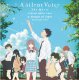Kensuke Ushio: SILENT VOICE, A THE MOVIE OST A SHAPE OF LIGHT 2CD