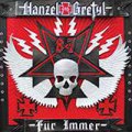 Hanzel Und Gretyl: HANZEL UND GRETYL FUR IMMER CD