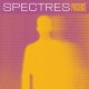Spectres: PRESENCE VINYL LP (PRE-ORDER, EXPECTED MID-MARCH)