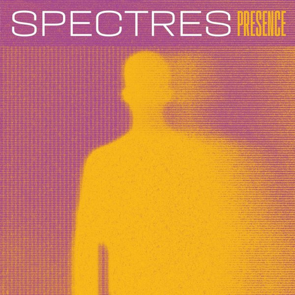 Spectres: PRESENCE VINYL LP - Click Image to Close