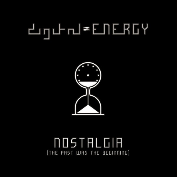 Digital Energy: NOSTALGIA CD - Click Image to Close