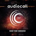 Audiocall: KNOW YOUR MURDERER CD