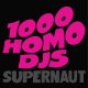 1000 Homo DJs: SUPERNAUT (PINK) VINYL EP