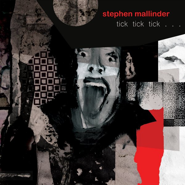 Stephen Mallinder: TICK TICK TICK CD - Click Image to Close