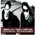 Absolute Body Control: SURRENDER, NO RESISTANCE