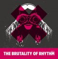 Various Artists: Brutality of Rhythm Part 1, The (LIMITED) VINYL 2XLP