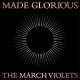 March Violets, The: MADE GLORIOUS CD
