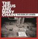 Jesus and Mary Chain, The: EDGE OF A KNIFE, THE: LIVE AT THE U4 CLUB VINYL LP