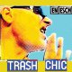 En Esch: TRASH CHIC CD