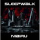 Sleepwalk: NIBIRU (LTD 2CD)