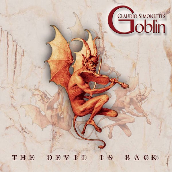 Claudio Simonetti's Goblin: DEVIL IS BACK, THE CD - Click Image to Close