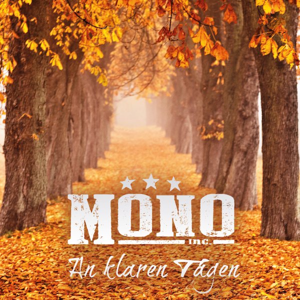 Mono Inc.: AN KLAREN TAGEN CDEP - Click Image to Close