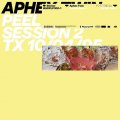 Aphex Twin: PEEL SESSIONS 2 VINYL EP