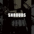 Shrouds: SHROUDS CD