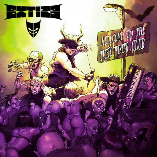 Extize: HELLCOME TO THE TITTY TWISTER CLUB (LIMITED) CD - Click Image to Close