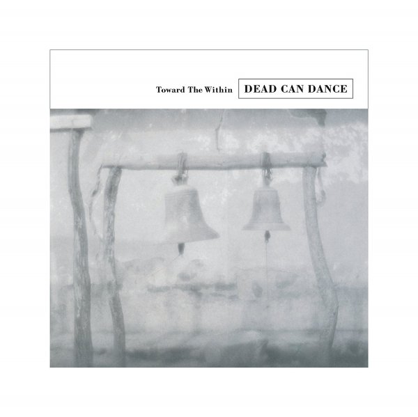 Dead Can Dance: TOWARD THE WITHIN VINYL 2XLP - Click Image to Close