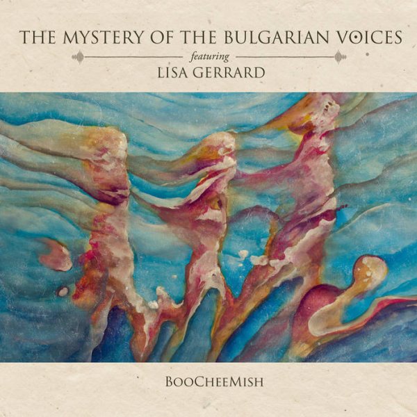 Mystery of the Bulgarian Voices feat. Lisa Gerrard: BOOCHEEMISH CD - Click Image to Close