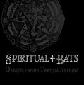 Spiritual Bats: ORIGINS AND TRANSMUTATIONS (LIMITED) 4CD BOX