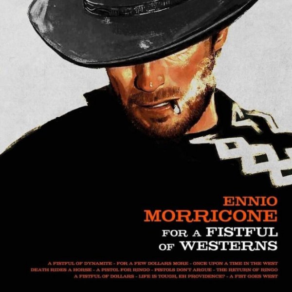 Ennio Morricone: FOR A FISTFUL OF WESTERNS (CLEAR ORANGE) VINYL LP - Click Image to Close