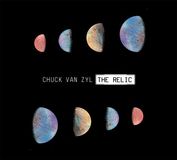 Chuck Van Zyl: RELIC, THE (LTD ED) 2CD - Click Image to Close