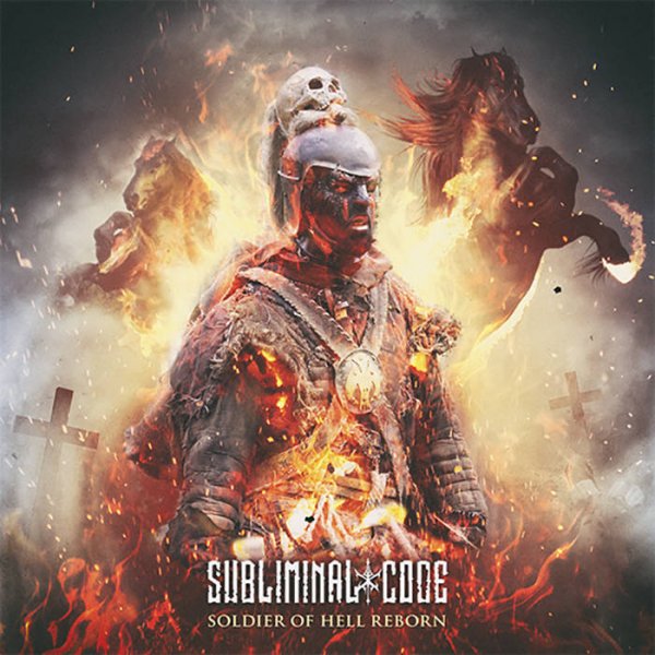 Subliminal Code: SOLDIER OF HELL REBORN CD - Click Image to Close