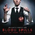 Aesthetic Perfection: BLOOD SPILLS NOT FAR FROM THE WOUND CD