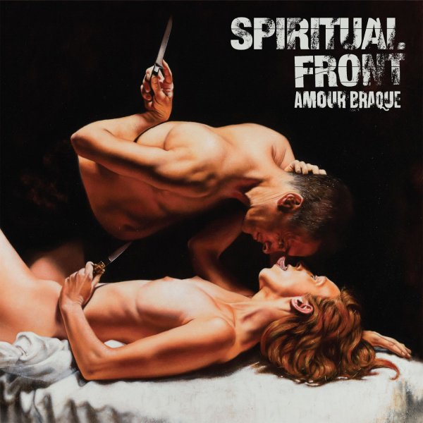 Spiritual Front: AMOUR BRAQUE CD - Click Image to Close