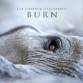 Lisa Gerrard & Jules Maxwell: BURN CD