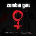 Zombie Girl: BACK FROM THE DEAD