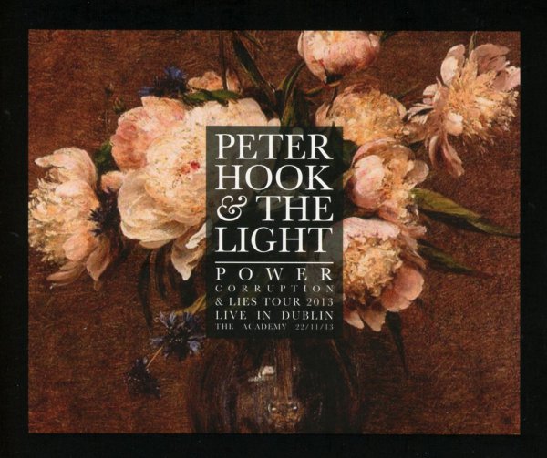 Peter Hook & The Light: POWER CORRUPTION AND LIES TOUR 2013 LIVE IN DUBLIN CD - Click Image to Close