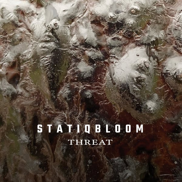 Statiqbloom: THREAT VINYL 2XLP - Click Image to Close