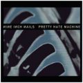 Nine Inch Nails: PRETTY HATE MACHINE (2010 Remaster) CD