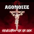 Agonoize: REVELATION SIX SIX SICK 2CD
