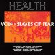 Health: VOL. 4: SLAVES OF FEAR CD