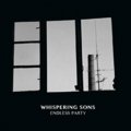 Whispering Sons: ENDLESS PARTY (LTD ED) CD