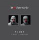 Leaether Strip: FOOLS (A Tribute To Alan Wilder) 12"