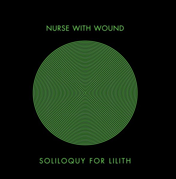 Nurse With Wound: SOLILOQUY FOR LILITH REISSUE 3CD BOX - Click Image to Close