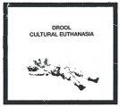 Drool: CULTURAL EUTHANASIA CD