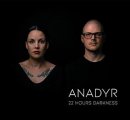 Anadyr: 22 HOURS DARKNESS (LIMITED) CD