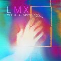 LMX: HABITS AND ADDICTIONS CD