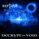 Reptyle: DECRYPT THE VOID CD