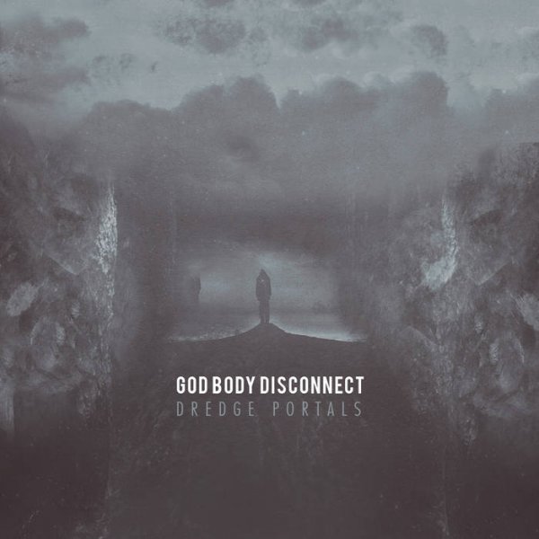 God Body Disconnect: DREDGE PORTALS CD - Click Image to Close