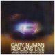 Gary Numan: REPLICAS LIVE: MANCHESTER 08-03-2008 2CD