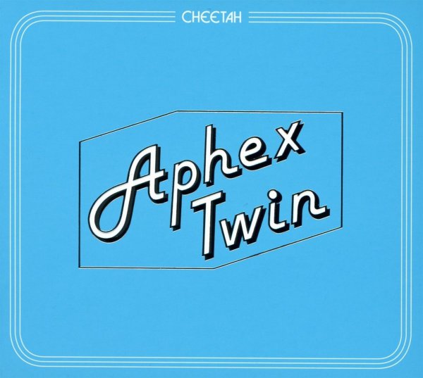 Aphex Twin: CHEETAH EP CD - Click Image to Close
