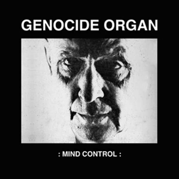 Genocide Organ: MIND CONTROL CD - Click Image to Close