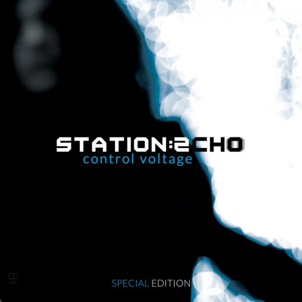 Station Echo: CONTROL VOLTAGE (SPECIAL EDITION) CD - Click Image to Close
