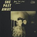 She Past Away: PART TIME PUNKS SESSIONS VINYL LP
